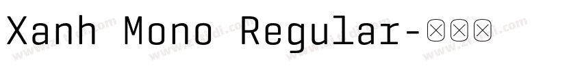 Xanh Mono Regular字体转换